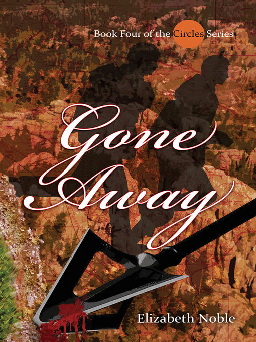 Title details for Gone Away by Elizabeth Noble - Available
